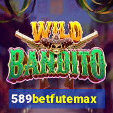 589betfutemax futebol ao vivo